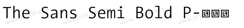 The Sans Semi Bold P字体转换